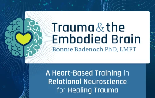 Trauma and the Embodied Brain - BONNIE BADENOCH
