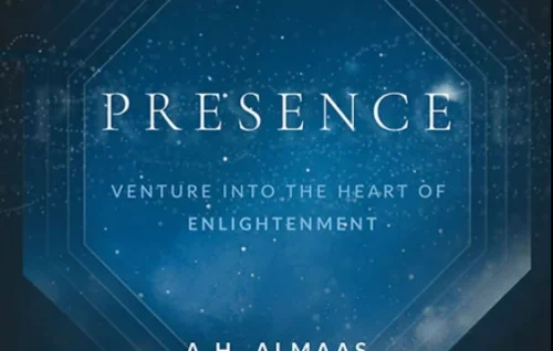 Presence Online Course - A.H. Almaas