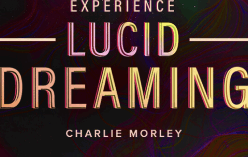 Mindvalley - Experience Lucid Dreaming - Charlie Morley