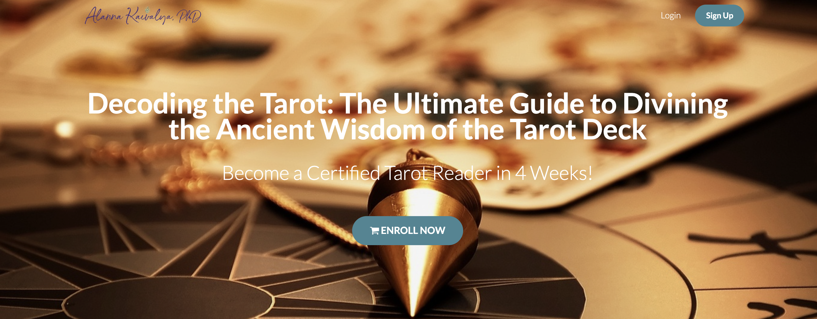 Decoding the Tarot: The Ultimate Guide to Divining the Ancient Wisdom of the Tarot Deck - Alanna Kaivalya