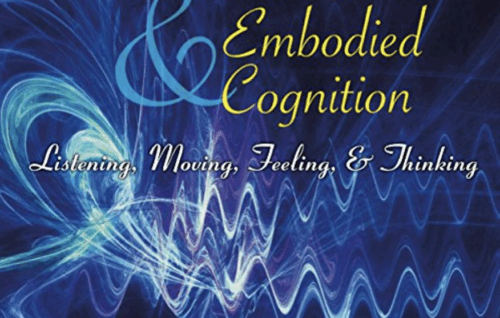 Music and Embodied Cognition: Listening, Moving, Feeling, and Thinking (Unabridged) - Arnie Cox