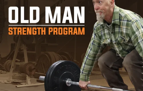 Old Man Strength Program - Garage Strength