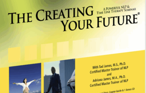 The Creating Your Future® Audio Collection - Tad James
