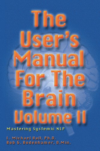 L. Michael Hall and Bob Bodenhamer - User’s Manual For The Brain Volume 2