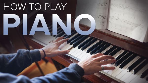 How to Play Piano