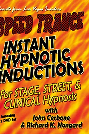 Instant Hypnotic Inductions for Stage, Street and Clinical Hypnosis