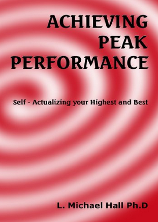 L. MiChael Hall - Achieving Peak Performance