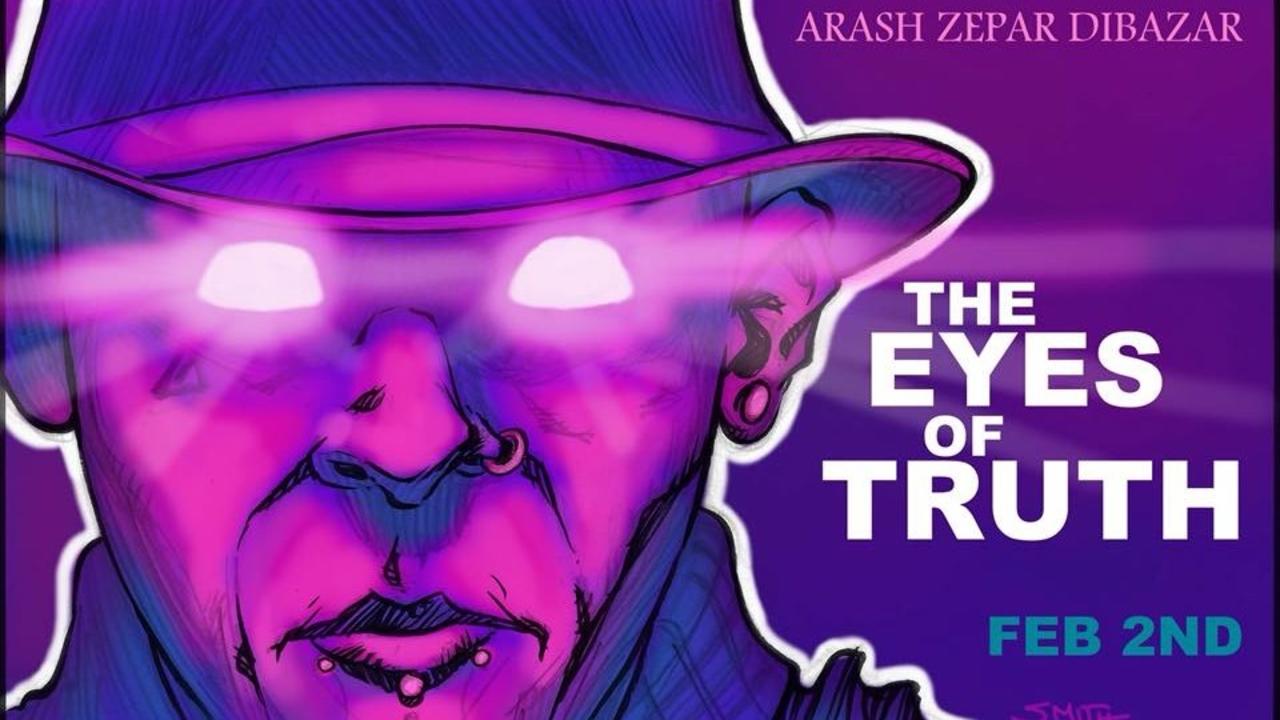 Arash Dibazar - The Eyes Of Truth