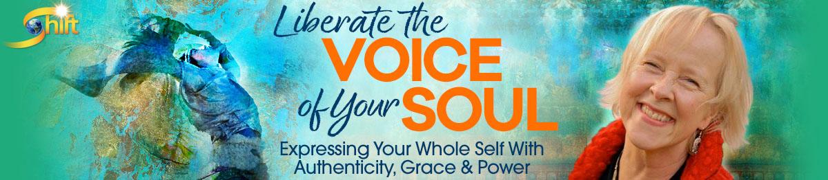 Liberate the Voice of Your Soul