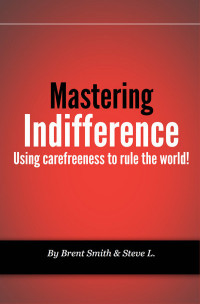Mastering Indifference