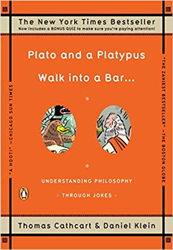 Thomas Cathcart & Daniel Klein – Plato and a Platypus Walk Into a Bar…: Understan..