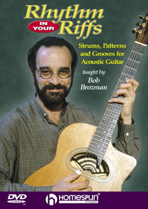 Rhythm in Your Riffs Strums, Patterns, and Grooves for Acoustic Guitar