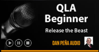 Dan Pena – QLA Beginner Release the Beast!