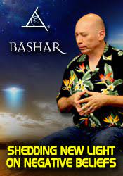 Bashar - Shedding New Light on Negative Belief (Video and MP3)