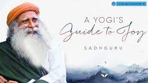 Mindvalley - Sadhguru - A Yogi’s Guide to Joy