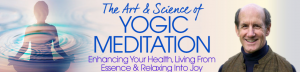 Richard Miller - The Art & Science of Yogic Meditation