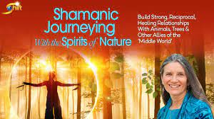 Sandra Ingerman - Shamanic Journeying With the Spirits of Nature