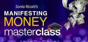 Sonia Ricotti - Manifesting Money MasterClass