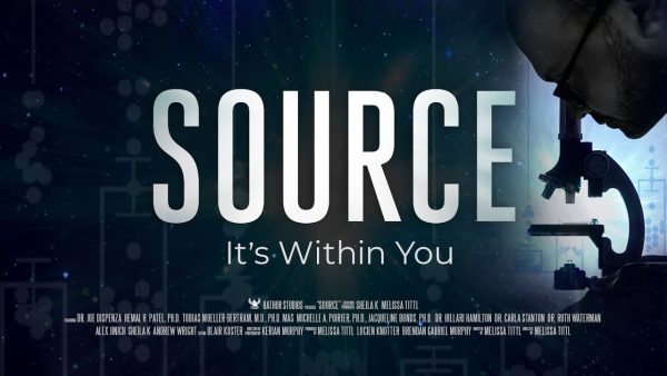Joe Dispenza Documentary - Source - It's Within You