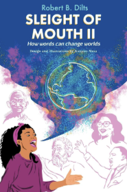 Robert Dilts - Advanced Sleight of Mouth 2 - Compressed