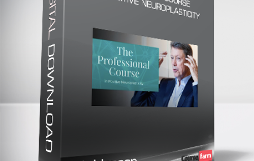 Rick Hanson – Professional Course in Positive Neuroplasticity