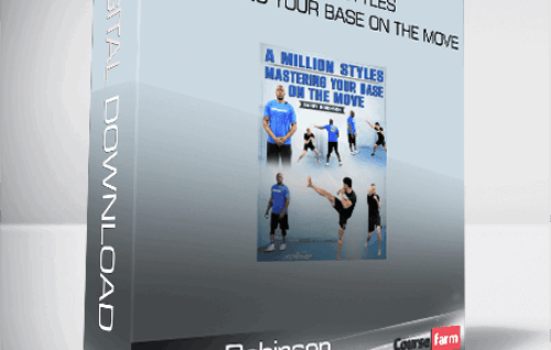 Barry Robinson – A Million styles-Mastering Your Base On The Move