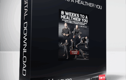 Luka Hocevar – 8 Weeks To A Healthier You