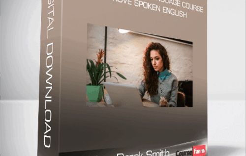 TJ Walker, Derek Smith – Complete English Language Course Improve Spoken English