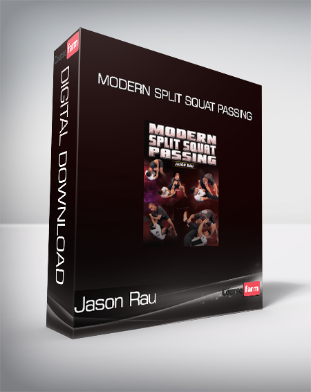 Jason Rau – Modern Split Squat Passing