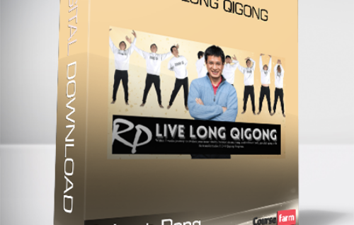 Robert Peng – Live Long Qigong