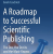 A Roadmap to Successful Scientific Publishing: The Dos, the Don’ts and the Must-Knows – Sarah Cuschieri