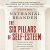 The Six Pillars Of Self-Esteem – Nathaniel Branden