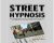 Street Hypnotism DVD – Vince Lynch